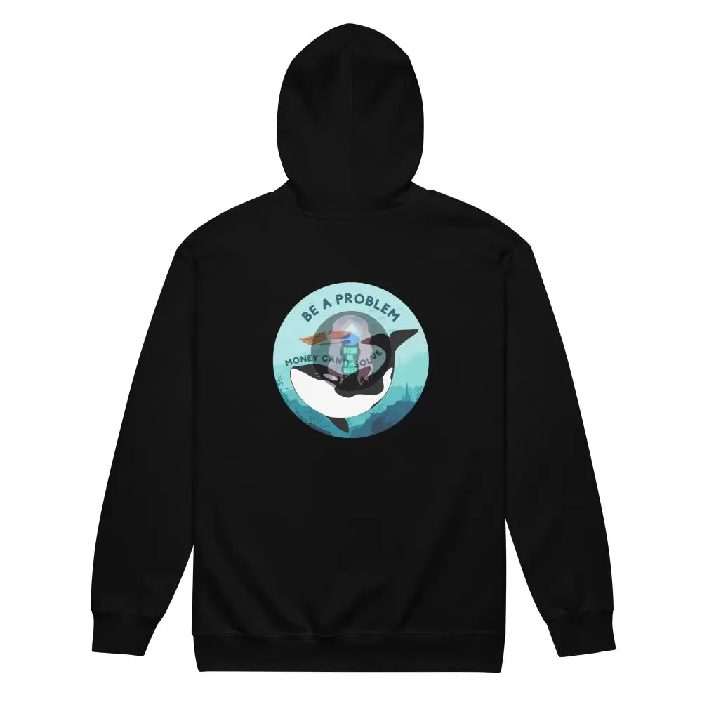 Orca "Be a Problem Money Can't Solve" Unisex heavy blend zip hoodie